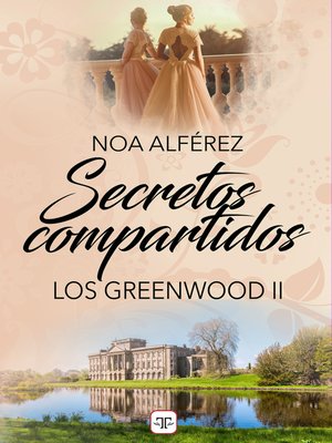 cover image of Secretos compartidos (Los Greenwood 2)